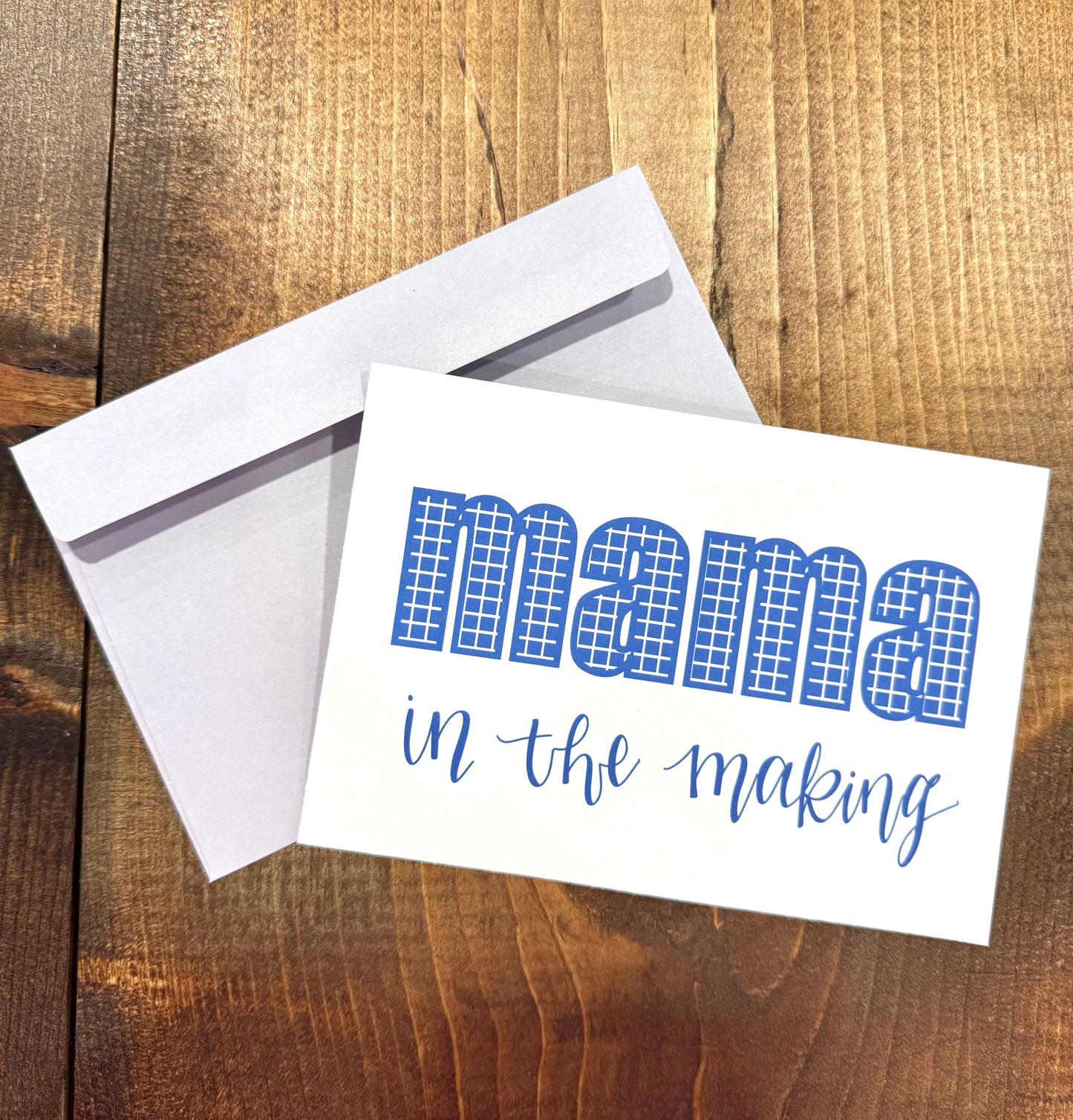 Mama In The Making- Greeting Card