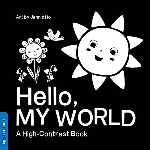 Hello, My World- High Contrast Board Book
