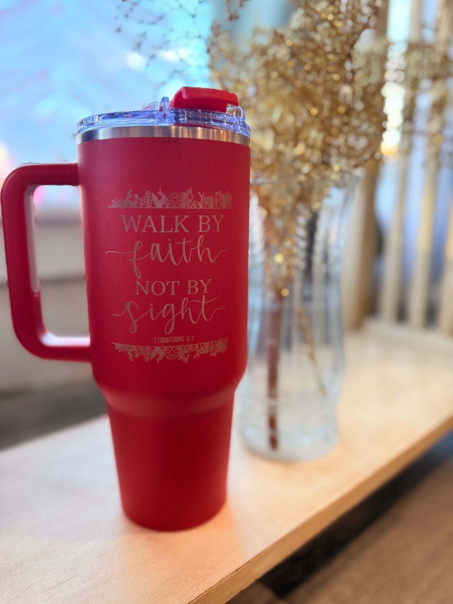 Walk By Faith Not By Sight 40oz Tumbler