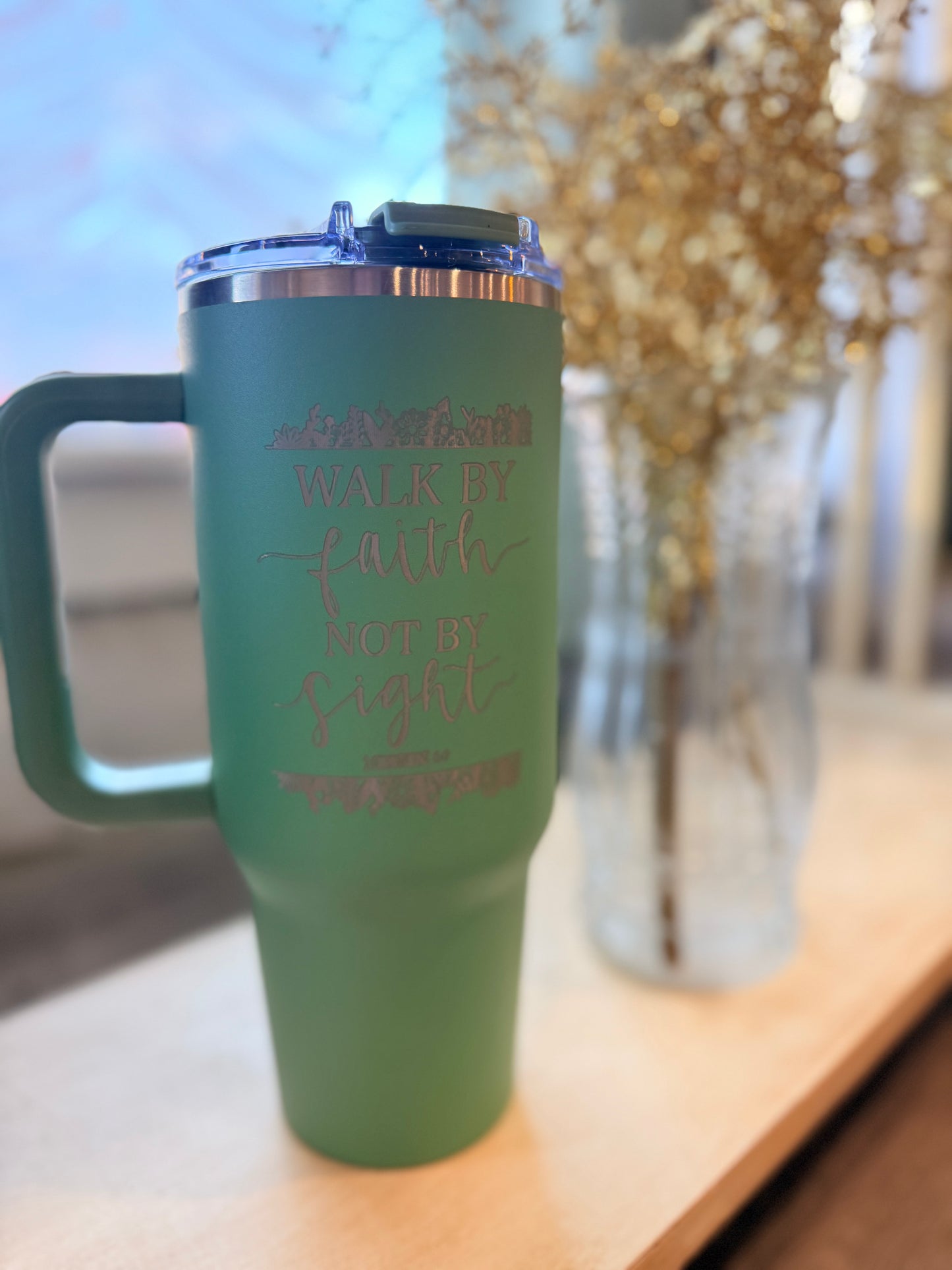 Walk By Faith Not By Sight 40oz Tumbler