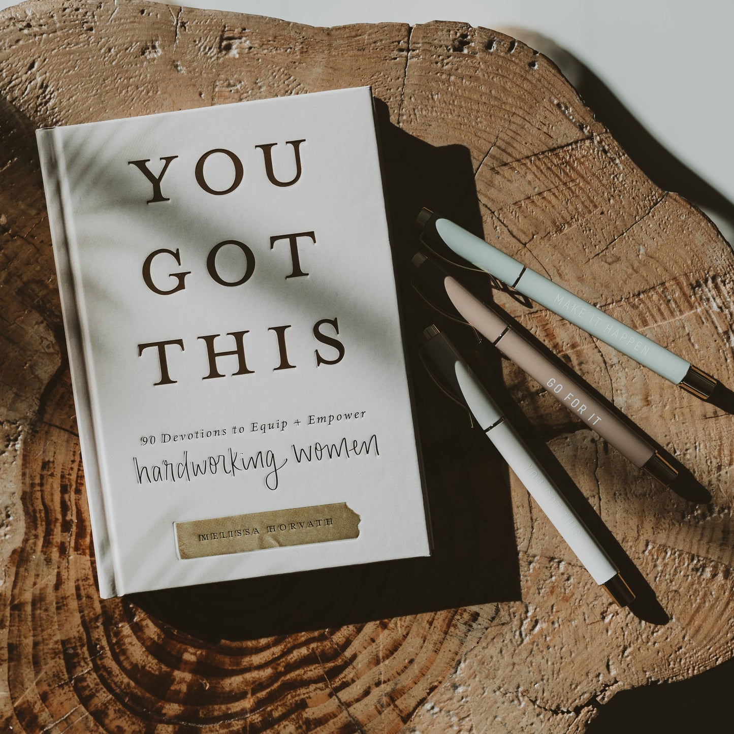 You Got This- 90 Day Hardworking Women's Devotional
