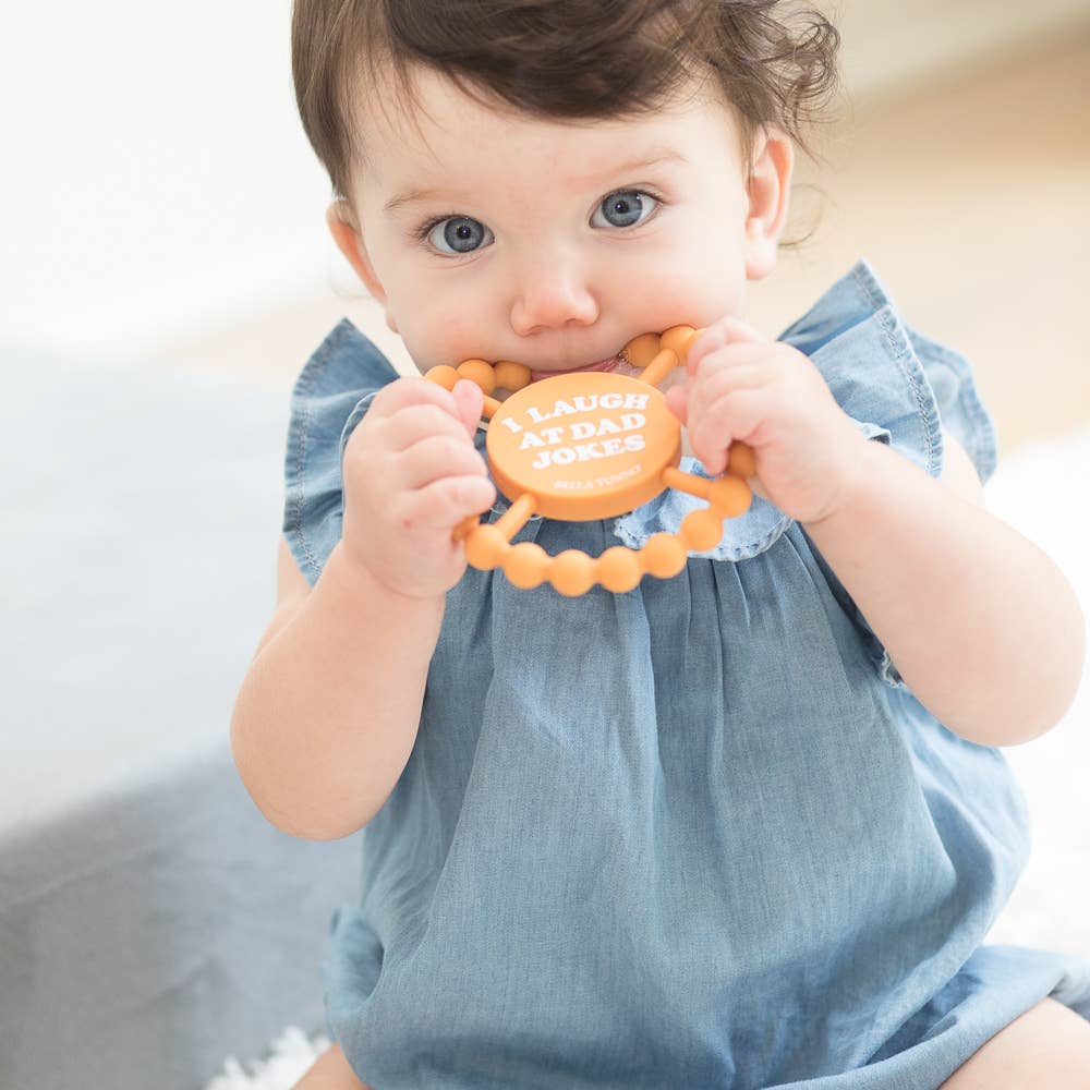 I Laugh at Dad Jokes Happy Teether